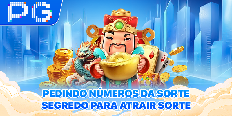 Pedindo Números da sorte segredo para atrair sorte